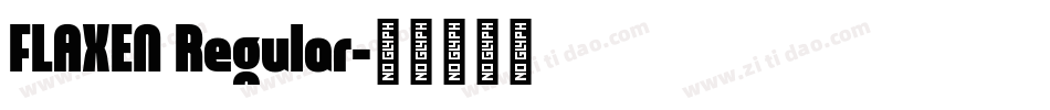 FLAXEN Regular字体转换